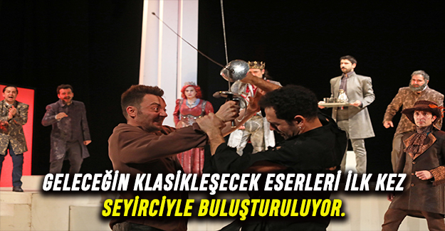 geleceğin klasikleşecek eserleri ilk kez seyirciyle buluşturuluyor.