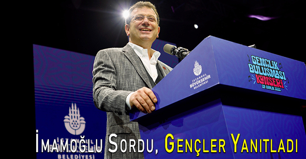İmamoğlu Sordu, Gençler Yanıtladı