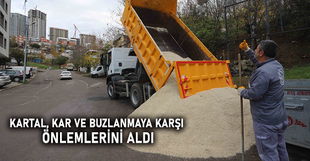 Kartal, kar ve buzlanmaya karşı önlemlerini aldı