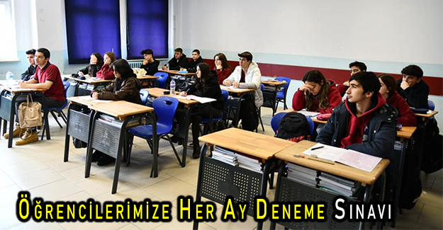 Öğrencilerimize Her Ay Deneme Sınavı