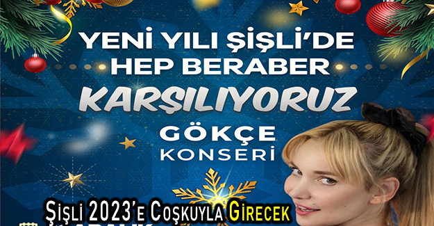 Şişli 2023’e Coşkuyla Girecek