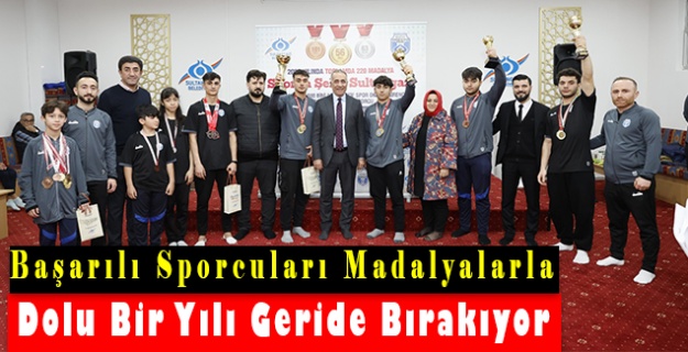 Sultangazi Belediyesi’nin Başarılı Sporcuları Madalyalarla Dolu Bir Yılı Geride Bırakıyor