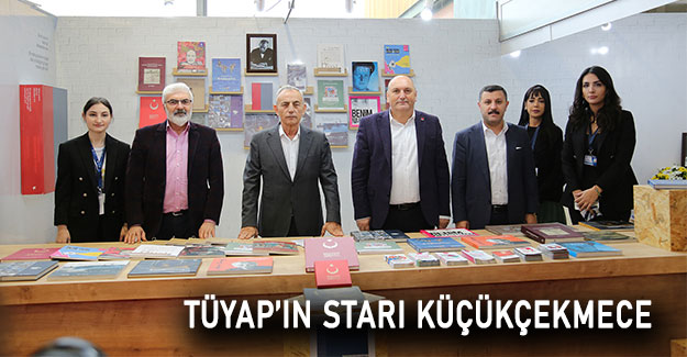TÜYAP’ın Starı Küçükçekmece