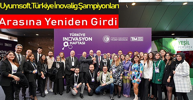 Uyumsoft, Türkiye İnovalig Şampiyonları Arasına Yeniden Girdi