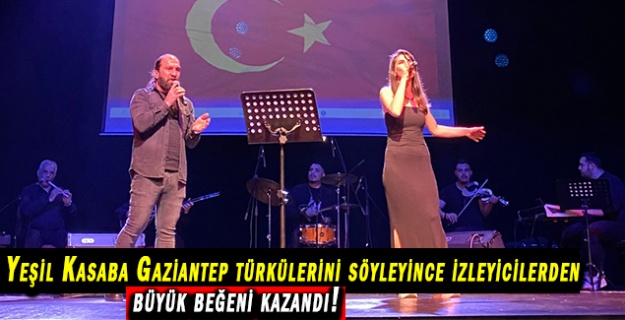Yeşil Kasaba Gaziantep türkülerini söyleyince izleyicilerden büyük beğeni kazandı!