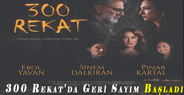 300 Rekat'da Geri Sayım Başladı