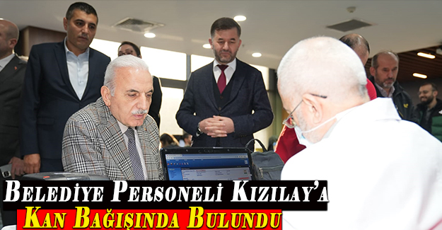 Belediye Personeli Kızılay’a Kan Bağışında Bulundu