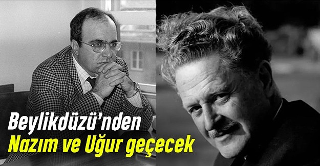 Beylikdüzü’nden Nazım  ve Uğur Geçecek