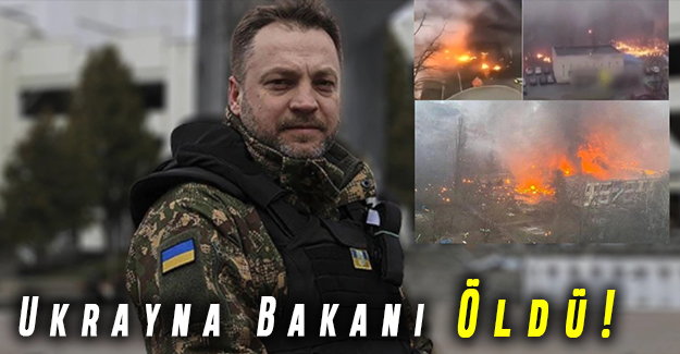 Ukrayna Bakanı öldü!