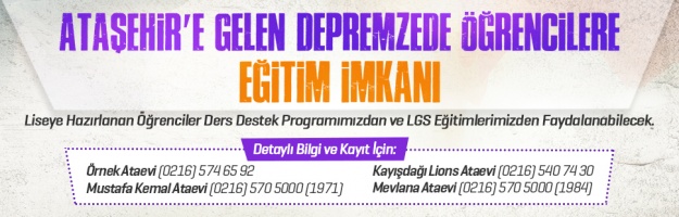 ATAŞEHİR BELEDİYESİ’NDEN DEPREMZEDE ÖĞRENCİLERE EĞİTİM DESTEĞİ