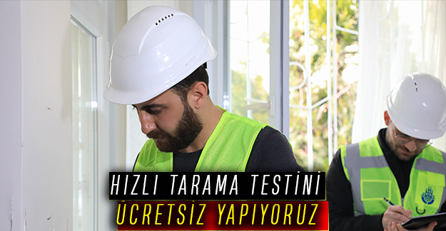 Hızlı Tarama Testini Ücretsiz Yapıyoruz