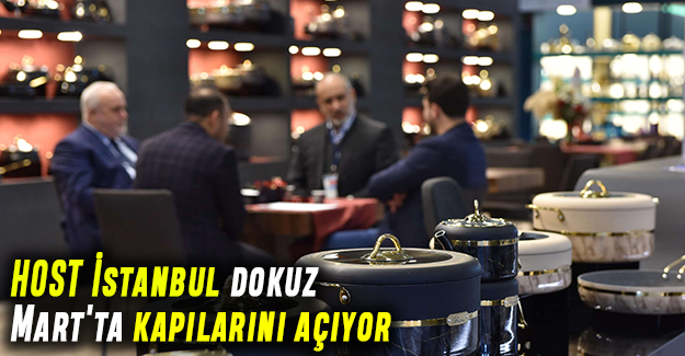 HOST İstanbul 9 Mart'ta kapılarını açıyor
