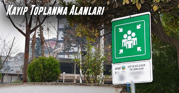 Kayıp Toplanma Alanları