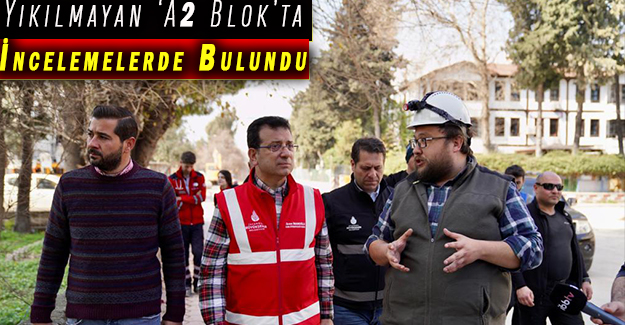 Yıkılmayan ‘A2 Blok’ta İncelemelerde Bulundu