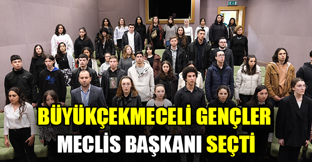 Büyükçekmeceli gençler Meclis Başkanı seçti
