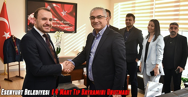 Esenyurt Belediyesi 14 Mart Tıp Bayramını Unutmadı