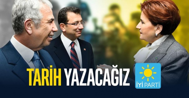 İYİ Parti Yeni Kampanyasına Start Verdi “Tarih Yazacağız! Birlikte Kazanacağız!”