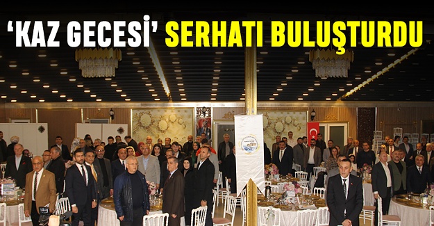 'Kaz Gecesi' Serhatı buluşturdu