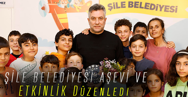 ŞİLE BELEDİYESİ AŞEVİ VE ETKİNLİK Düzenledi