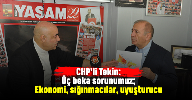 Tekin: Üç beka sorunumuz; Ekonomi, sığınmacılar, uyuşturucu