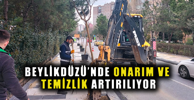 Beylikdüzü’nde onarım ve temizlik artırılıyor