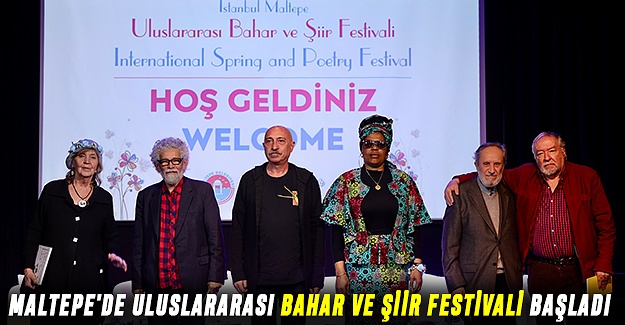 Maltepe'de Uluslararası Bahar ve Şiir Festivali Başladı