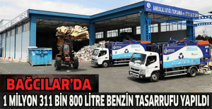 “Bağcılar’da 1 milyon 311 bin 800 litre benzin tasarrufu yapıldı”
