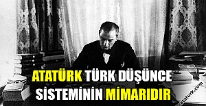 Atatürk Türk düşünce sisteminin...