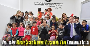 Beylikdüzü Gündüz Çocuk Bakımevi Kılıçdaroğlu'nun Katılımıyla Açıldı