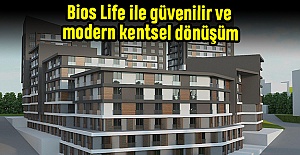 Bios Life ile güvenilir ve modern kentsel dönüşüm