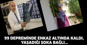 99 DEPREMİNDE ENKAZ ALTINDA KALDI, YAŞADIĞI ŞOKA BAĞLI...