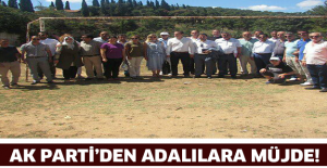 AK PARTİ’DEN ADALILARA MÜJDE!