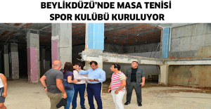 BEYLİKDÜZÜ’NDE MASA TENİSİ SPOR KULÜBÜ KURULUYOR