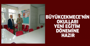 Büyükçekmece’nin okulları yeni eğitim dönemine hazır