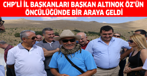 CHP’Lİ İL BAŞKANLARI BAŞKAN ALTINOK ÖZ’ÜN ÖNCÜLÜĞÜNDE BİR ARAYA GELDİ