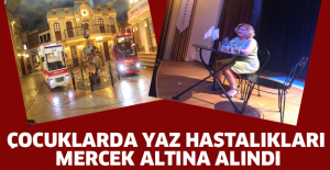 Çocuklarda yaz hastalıkları mercek altına alındı