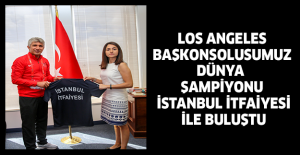 LOS ANGELES BAŞKONSOLUSUMUZ DÜNYA ŞAMPİYONU İSTANBUL İTFAİYESİ İLE BULUŞTU