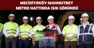 Mecidiyeköy-Mahmutbey metro hattında ışık göründü