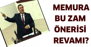 Memura bu zam önerisi revamı?