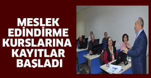 Meslek edindirme kurslarına kayıtlar başladı