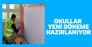 Okullar yeni döneme hazırlanıyor