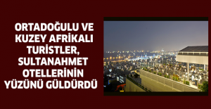 Ortadoğulu ve Kuzey Afrikalı turistler, Sultanahmet otellerinin yüzünü güldürdü