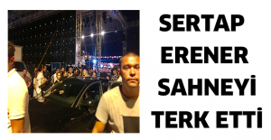 Sertap Erener sahneyi terk etti