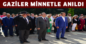 GAZİLER MİNNETLE ANILDI