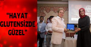 “HAYAT GLUTENSİZDE GÜZEL”