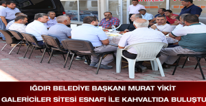 Iğdır Belediye Başkanı Murat Yikit Galericiler Sitesi esnafı İle kahvaltıda buluştu