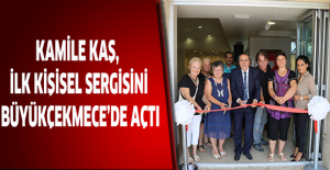 Kamile Kaş, ilk kişisel sergisini Büyükçekmece’de açtı