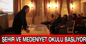 Şehir ve Medeniyet Okulu başlıyor