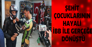 ŞEHİT ÇOCUKLARININ HAYALİ  İBB İLE GERÇEĞE DÖNÜŞTÜ