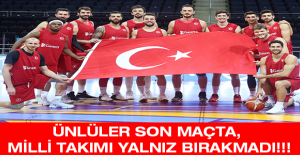 ÜNLÜLER SON MAÇTA, MİLLİ TAKIMI YALNIZ BIRAKMADI!!!